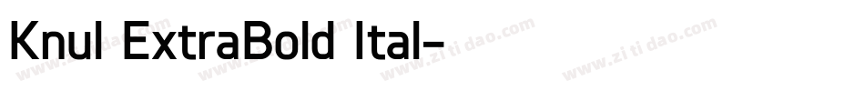 Knul ExtraBold Ital字体转换